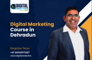 Digital Marketing Course in Dehradun