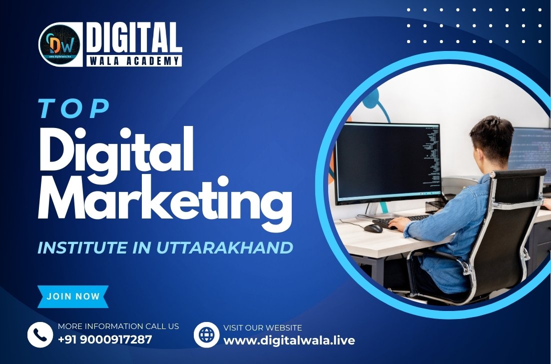 Top Digital Marketing Institute in Uttarakhand : DW Academy