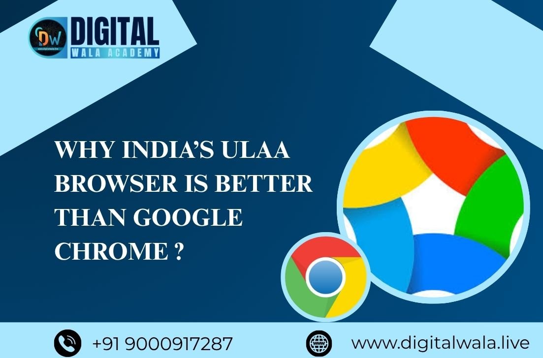 Why India’s Ulaa Browser Is Better Than Google Chrome