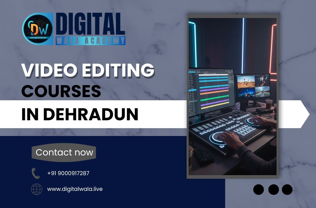 Video Editing Course in Dehradun