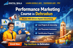 Performance Marketing Course in Dehradun