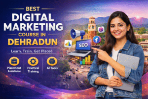 best digital marketing course in dehradun