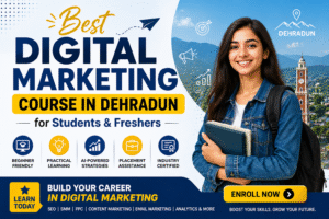best digital marketing course in dehradun
